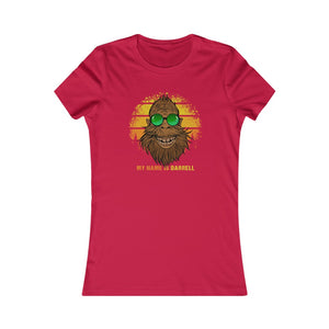 Women's Favorite  "My Name is Darrell" Tee