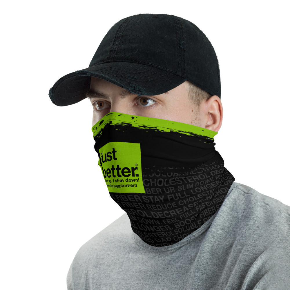 just better Face Mask / Neck Gaiter