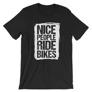 Nice People Ride Bikes